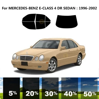 Önceden kesilmiş nanoceramics araba UV Pencere Tonu Kiti Otomotiv Cam Filmi MERCEDES-BENZ E-CLASS İçin W210 4 DR SEDAN 1996-2002