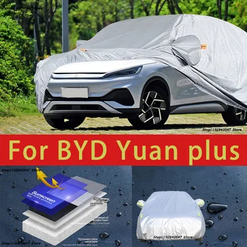 BYD Yuan Artı Açık Koruma Tam Araba Kapakları Kar Örtüsü Güneşlik Su Geçirmez Toz Geçirmez Dış Araba aksesuarları