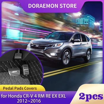 Araba Paslanmaz Çelik Pedal Honda CRV 4 için CR - V RM RE EX EXL 2012~2016 kaymaz Yakıt Fren Footrest Pad Parçası Kapak Aksesuarları