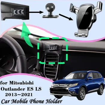 Araba cep telefonu tutacağı Mitsubishi Outlander İçin ES LS 2013~2021 360° GPS Navigasyon Braketi Yerçekimi Montaj Standı Aksesuarları