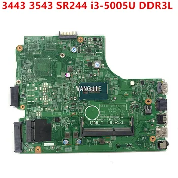 Dell Inspiron 3443 3543 için Laptop Anakart 13269-1 FX3MC İle SR244 ı3-5005U CPU CN-0CW5N0 0CW5N0 CW5N0 100 % Çalışma