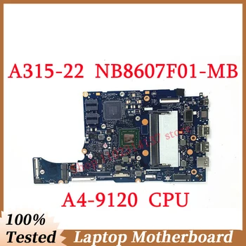 Acer Aspier için A315-22 NB8607F01-MB İle A4-9120 CPU Anakart Laptop Anakart 100 % Tam Test İyi Çalışıyor