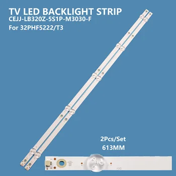 2 Adet / takım LED TV arka ışık şeridi 32PHF5292 / T3 CEJJ-LB320Z-5S1P-M3030-F ışık çubuğu Philips için 32 inç LE32M3776 32PHF5222 / T3