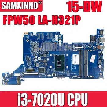 HP 15-DW İçin FPW50 LA-H321P 15S-DU 15S-DR Laptop Anakart L51984-001 L51984-601 ile ı3-7020U CPU DDR4 %100 % Test TAMAM